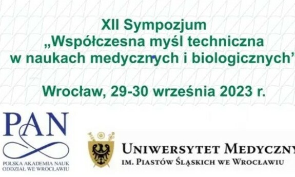 XII Sympozjum "Współczesna Myśl Techniczna w Naukach Medycznych i Biologicznych" we Wrocławiu