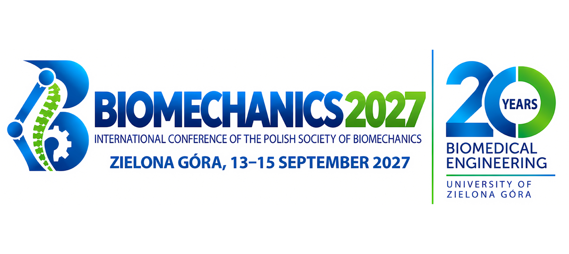 BIOMECHANICS 2027 - International Conference of the Polish Society of Biomechanics